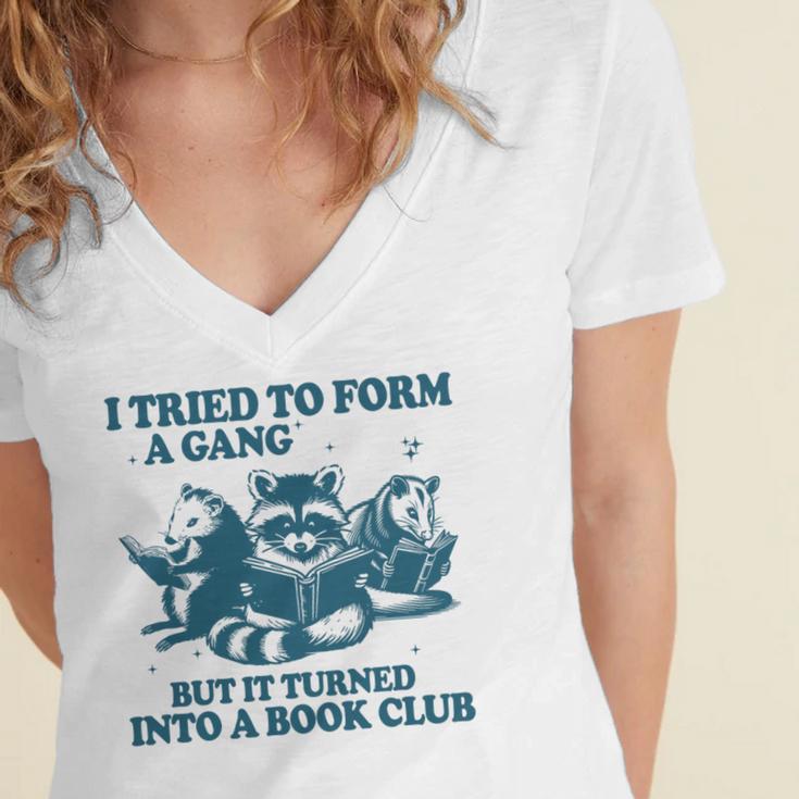 I Tried To Form A Gang But It Turned Into A Book-Club Reader Premium Tri-Blend Women's Jersey Short Sleeve Deep V-Neck Tshirt
