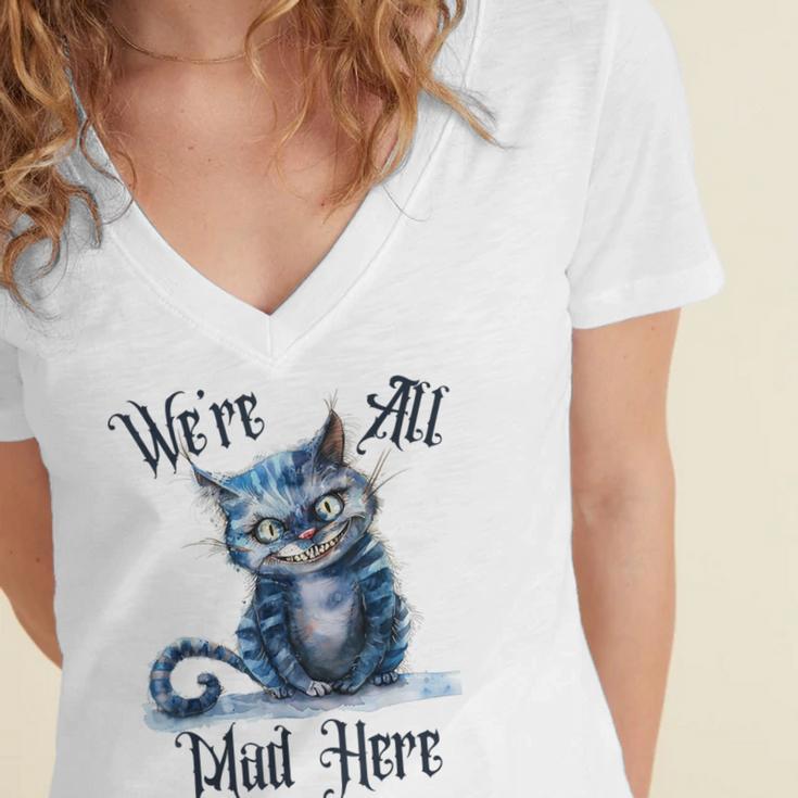 We'Re All Mad Here Cheshire Cat Alice Wonderland Book Kids Women's Jersey Short Sleeve Deep V-Neck Tshirt