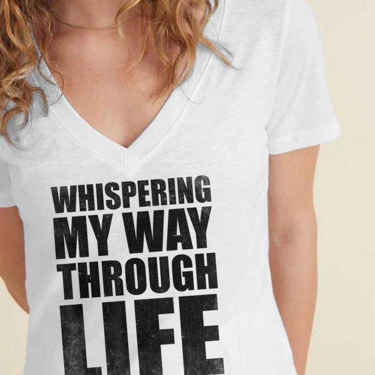 Whispering My Way Through Life Sayings For Introverts Women's Jersey Short Sleeve Deep V-Neck Tshirt