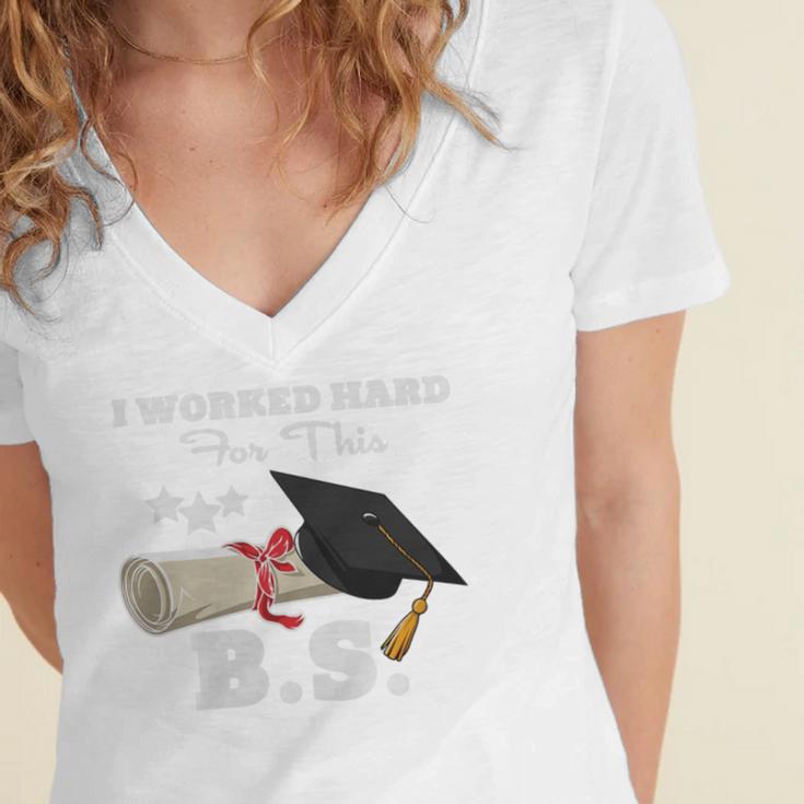 I Worked Hard For This BS Men Women Graduation Premium Tri-Blend Women's Jersey Short Sleeve Deep V-Neck Tshirt