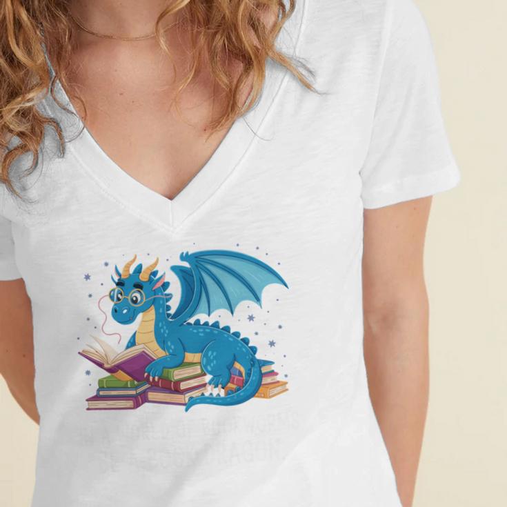 In A World Full Of Bookworms Be A Book Dragon Women's Jersey Short Sleeve Deep V-Neck Tshirt