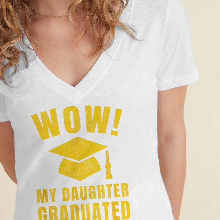 Wow Daughter Graduated Mom Dad Of A Senior Graduation Women's Jersey Short Sleeve Deep V-Neck Tshirt