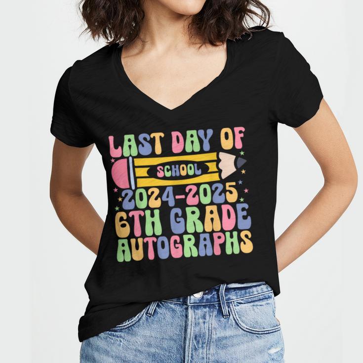 2025 Last Day Of School Autograph 6th Grade Graduation Women's Jersey Short Sleeve Deep V-Neck Tshirt
