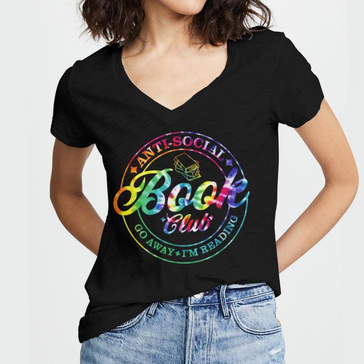 Anti Social Book Club Go Away I'm Reading Book Tie Dye Women's Jersey Short Sleeve Deep V-Neck Tshirt