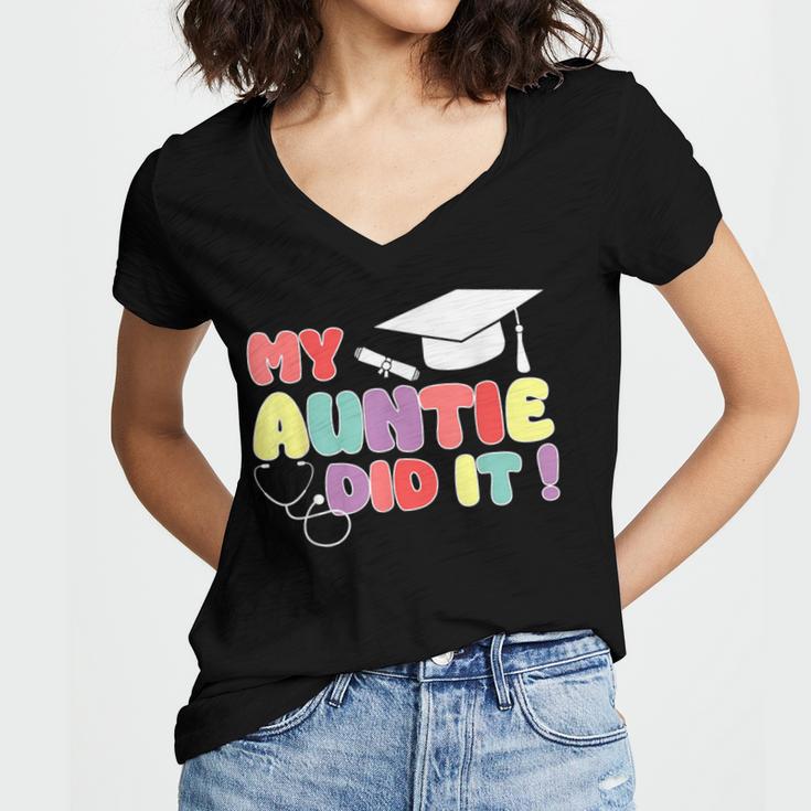 My Auntie Did It Aunt Graduation Nurse Doctor Aunt Graduated Women's Jersey Short Sleeve Deep V-Neck Tshirt