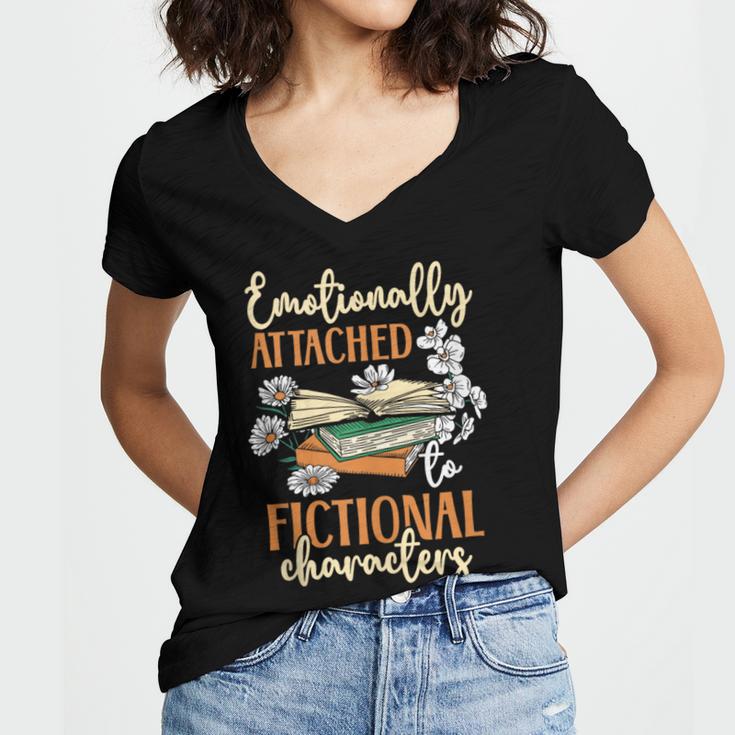 Book Lover Emotionally Attached To Fictional Characters Women's Jersey Short Sleeve Deep V-Neck Tshirt