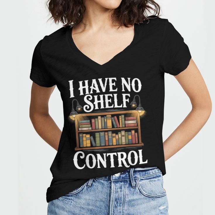 Book Shirt I Have No Shelf Control Books Women's Jersey Short Sleeve Deep V-Neck Tshirt Book Shirt I Have No Shelf Control Books Women's Jersey Short Sleeve Deep V-Neck Tshirt