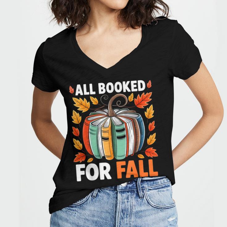 All Booked For Fall Book Pumpkin Autumn Thanksgiving Teacher Women's Jersey Short Sleeve Deep V-Neck Tshirt All Booked For Fall Book Pumpkin Autumn Thanksgiving Teacher Women's Jersey Short Sleeve Deep V-Neck Tshirt