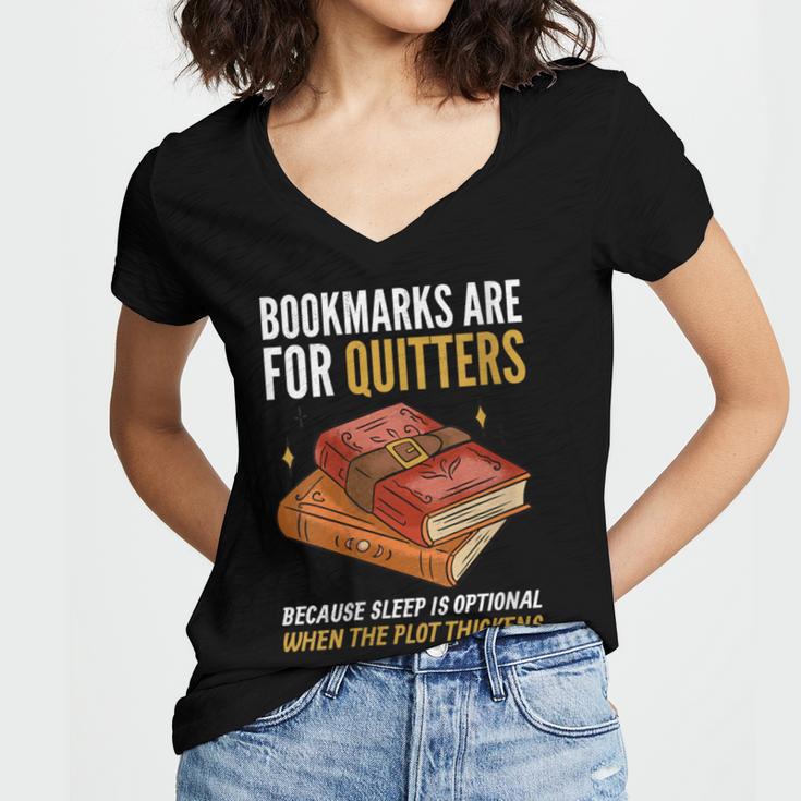 Bookmarks Are For Quitters Book Lover Saying Women's Jersey Short Sleeve Deep V-Neck Tshirt Bookmarks Are For Quitters Book Lover Saying Women's Jersey Short Sleeve Deep V-Neck Tshirt