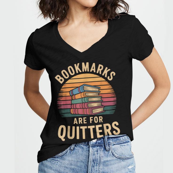 Bookmarks Are For Quitters Reading Book Lovers Women's Jersey Short Sleeve Deep V-Neck Tshirt Bookmarks Are For Quitters Reading Book Lovers Women's Jersey Short Sleeve Deep V-Neck Tshirt