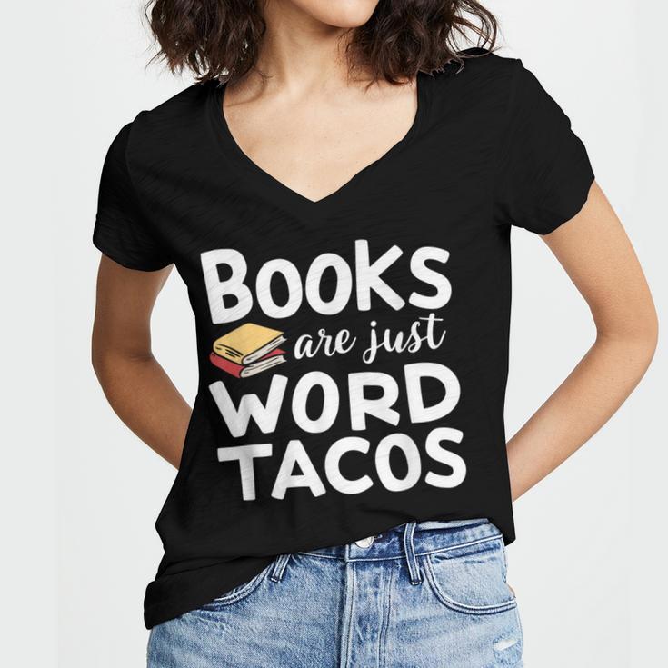 BOOKS ARE JUST WORD TACOS Women's Jersey Short Sleeve Deep V-Neck Tshirt