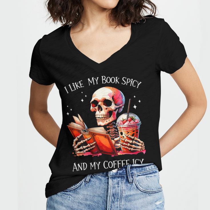 I Like My Books Spicy And My Coffee Icy Skeleton Women's Jersey Short Sleeve Deep V-Neck Tshirt