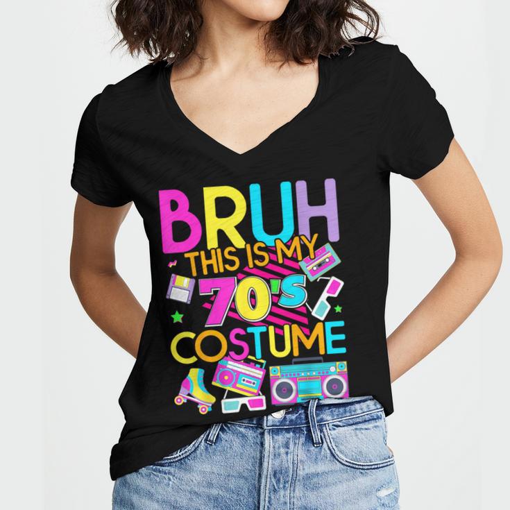 Bruh This Is My 70's Costume Nostalgia Mixtape 1970s Party Women's Jersey Short Sleeve Deep V-Neck Tshirt Bruh This Is My 70's Costume Nostalgia Mixtape 1970s Party Women's Jersey Short Sleeve Deep V-Neck Tshirt