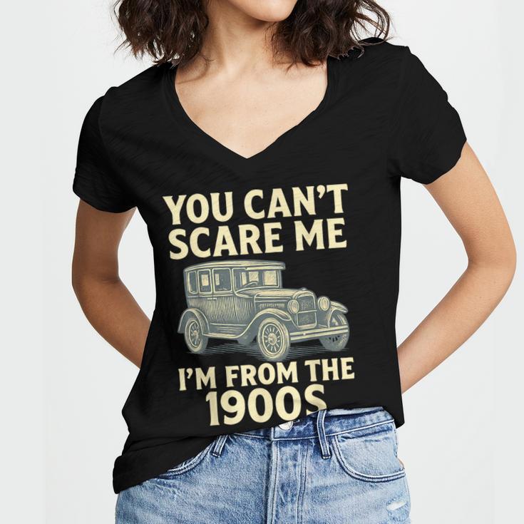 You Can't Scare Me I'm From The 1900s Retro Vintage Car Women's Jersey Short Sleeve Deep V-Neck Tshirt You Can't Scare Me I'm From The 1900s Retro Vintage Car Women's Jersey Short Sleeve Deep V-Neck Tshirt