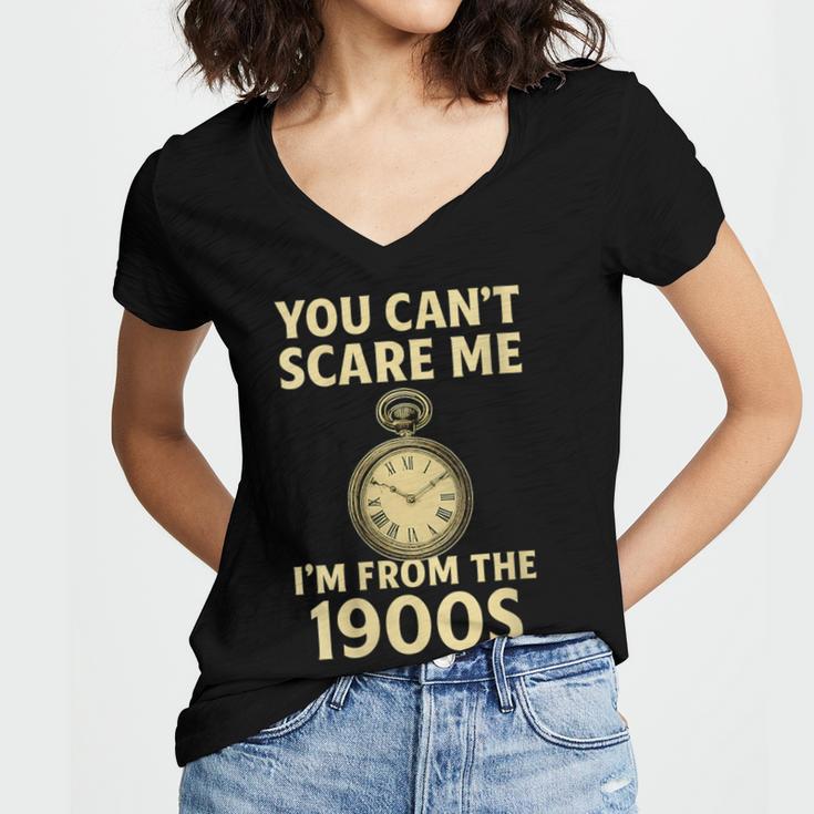 You Can't Scare Me I'm From The 1900s Vintage Pocket Watch Women's Jersey Short Sleeve Deep V-Neck Tshirt