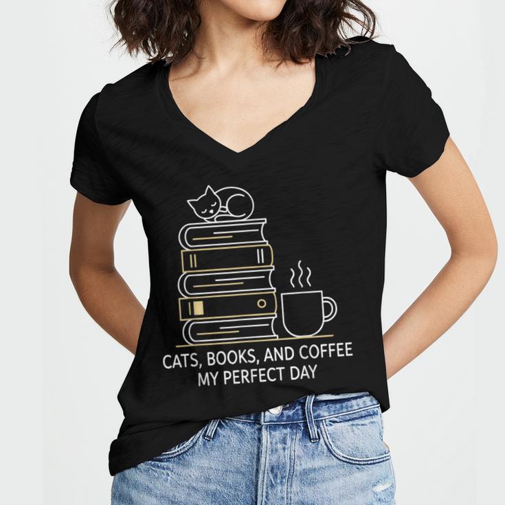 Cats Books And Coffee My Perfect Day Women's Jersey Short Sleeve Deep V-Neck Tshirt Cats Books And Coffee My Perfect Day Women's Jersey Short Sleeve Deep V-Neck Tshirt