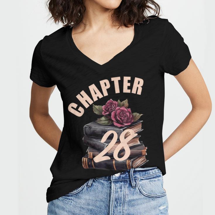 Chapter 28 28th Birthday Women Book Lovers Its My Birthday Women's Jersey Short Sleeve Deep V-Neck Tshirt