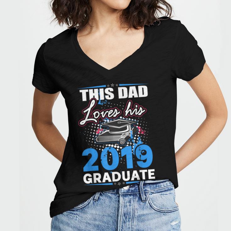 Dad Of a 2019 Graduate Shirt Proud Dad Graduation Grad Shirt Women's Jersey Short Sleeve Deep V-Neck Tshirt