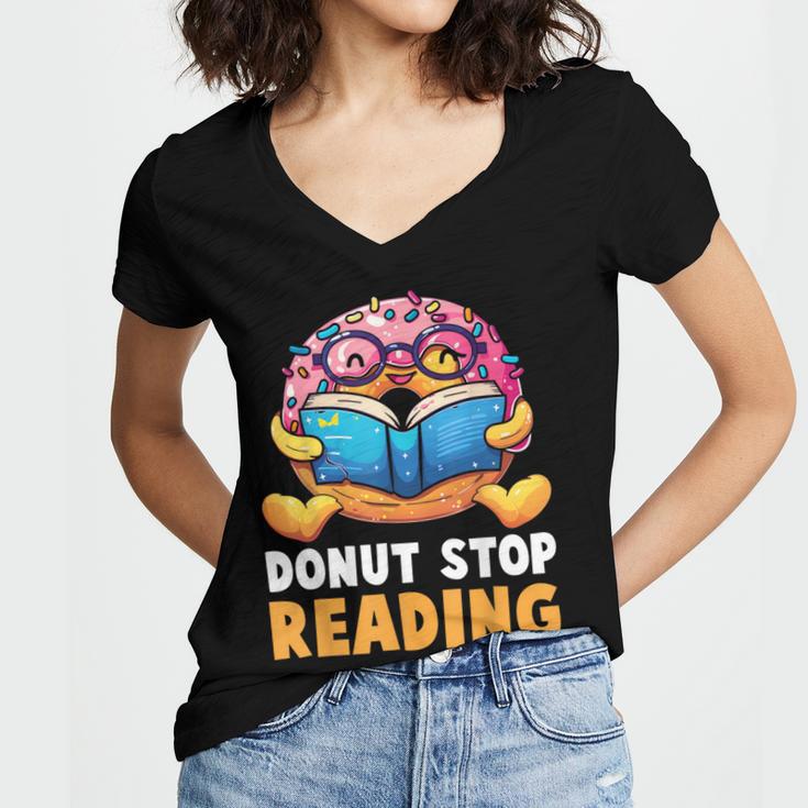 Donut Stop Reading Cute Book Reader Bookworm Donut Day Women's Jersey Short Sleeve Deep V-Neck Tshirt Donut Stop Reading Cute Book Reader Bookworm Donut Day Women's Jersey Short Sleeve Deep V-Neck Tshirt