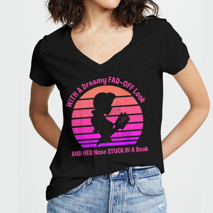 With A Dreamy Far-Off Look And Her Nose Stuck In A Book Women's Jersey Short Sleeve Deep V-Neck Tshirt