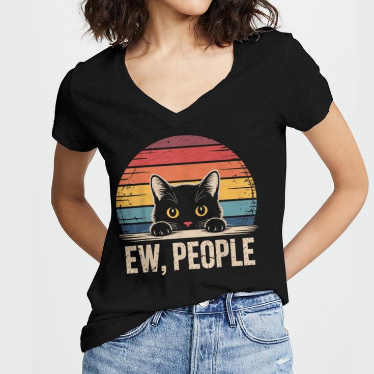 Ew People Retro Vintage Anti Social Cat Introvert Women's Jersey Short Sleeve Deep V-Neck Tshirt Ew People Retro Vintage Anti Social Cat Introvert Women's Jersey Short Sleeve Deep V-Neck Tshirt