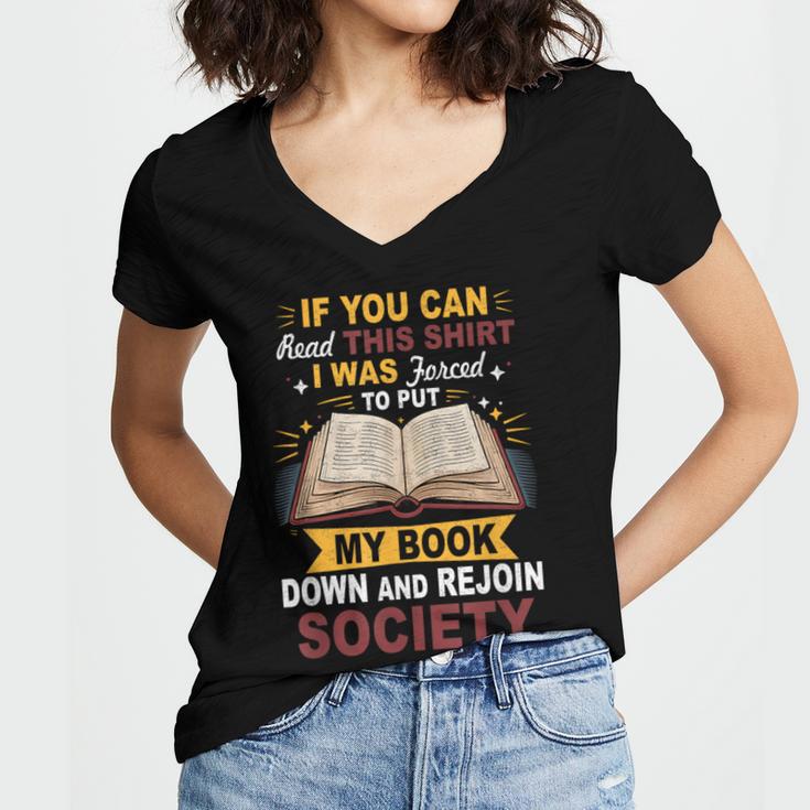 I Was Forced To Put My Book Down And Rejoin Society Book Women's Jersey Short Sleeve Deep V-Neck Tshirt