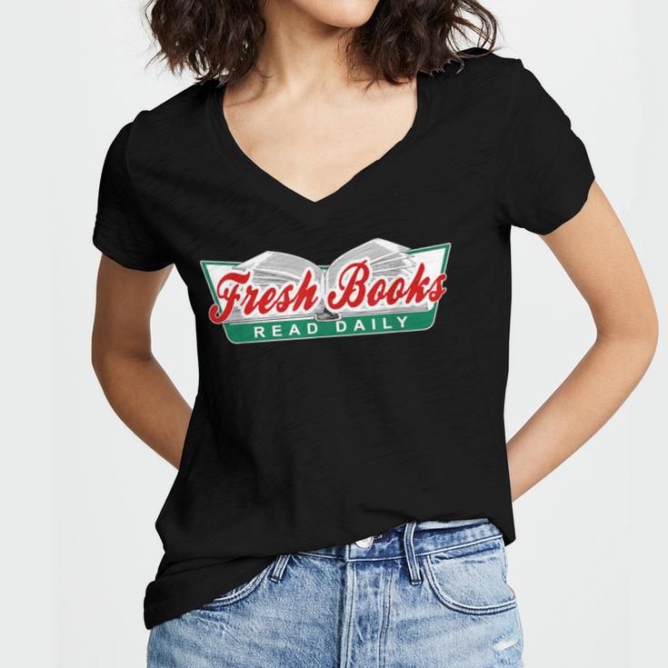 Fresh Books Read Daily Saying Reading And Book Women's Jersey Short Sleeve Deep V-Neck Tshirt