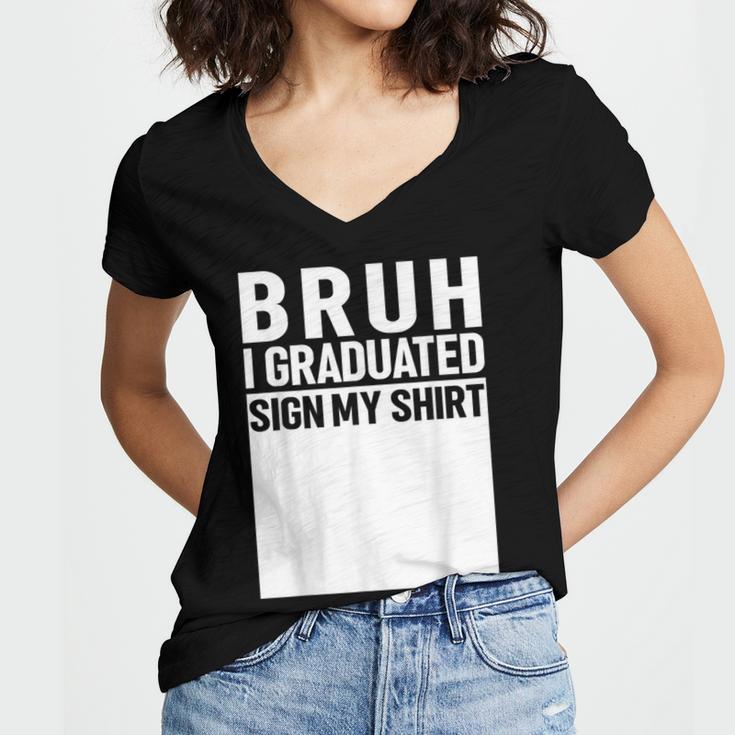 Funny College School Graduation 2025 I Graduated Sign My Women's Jersey Short Sleeve Deep V-Neck Tshirt