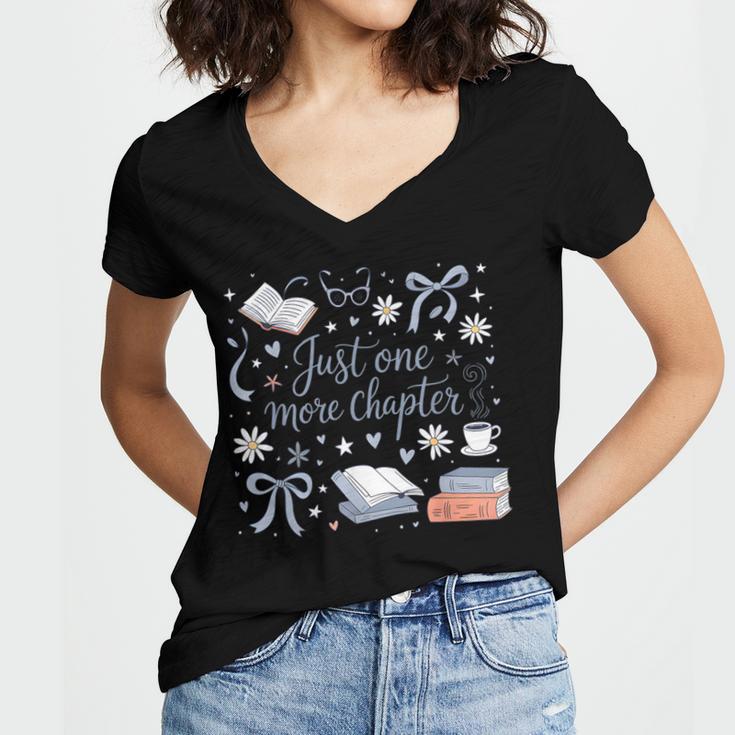 Girl Coquette Bow Just One More Chapter Book Bookish Reading Women's Jersey Short Sleeve Deep V-Neck Tshirt