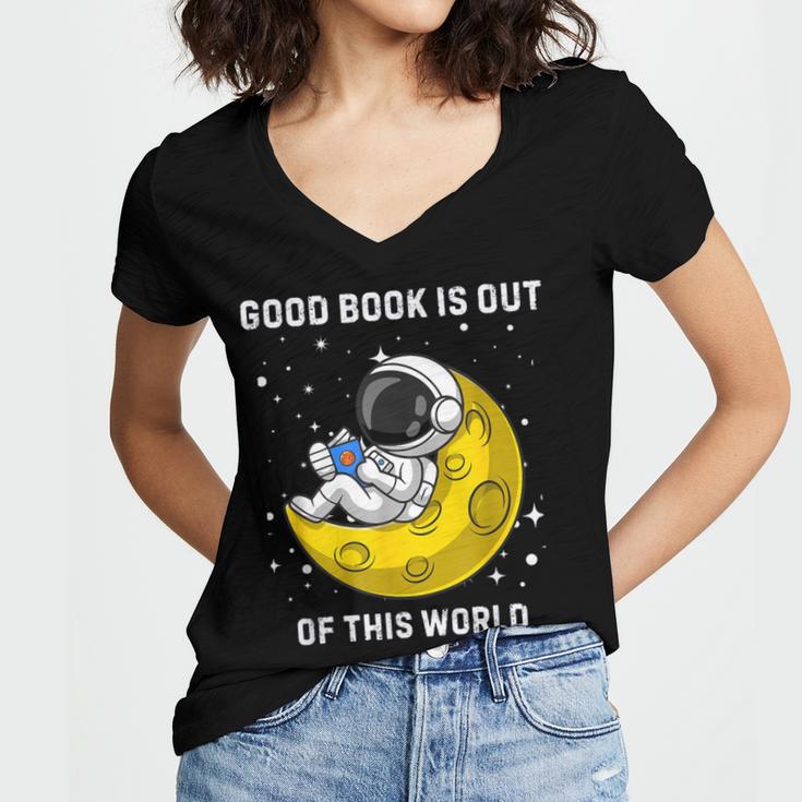 Good Book Is Out Of This World Astronaut Read Book Bookworm Women's Jersey Short Sleeve Deep V-Neck Tshirt Good Book Is Out Of This World Astronaut Read Book Bookworm Women's Jersey Short Sleeve Deep V-Neck Tshirt