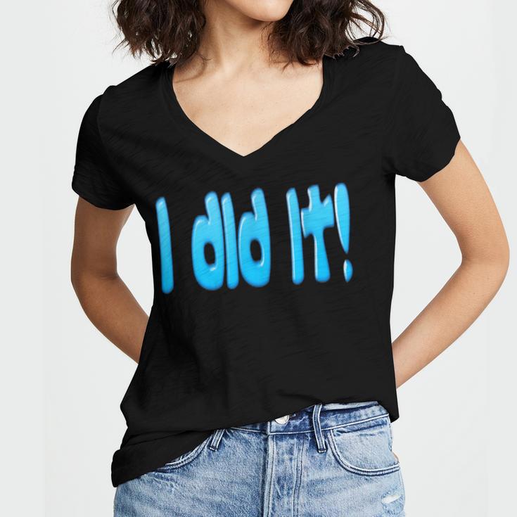 I Did It Graduation Shirt For Graduates And Proud Parents Women's Jersey Short Sleeve Deep V-Neck Tshirt