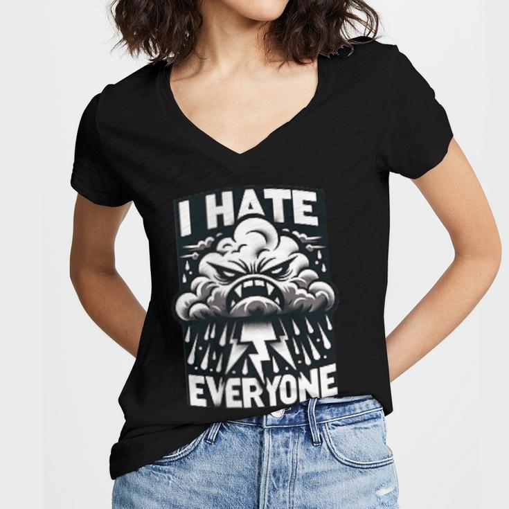 I Hate Everyone Introvert Anti-Social Dark Humor Women's Jersey Short Sleeve Deep V-Neck Tshirt I Hate Everyone Introvert Anti-Social Dark Humor Women's Jersey Short Sleeve Deep V-Neck Tshirt