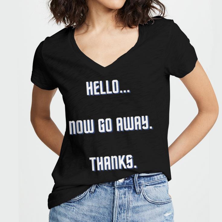 Hello Now Go Away Thanks Joke Introvert Attire Women's Jersey Short Sleeve Deep V-Neck Tshirt