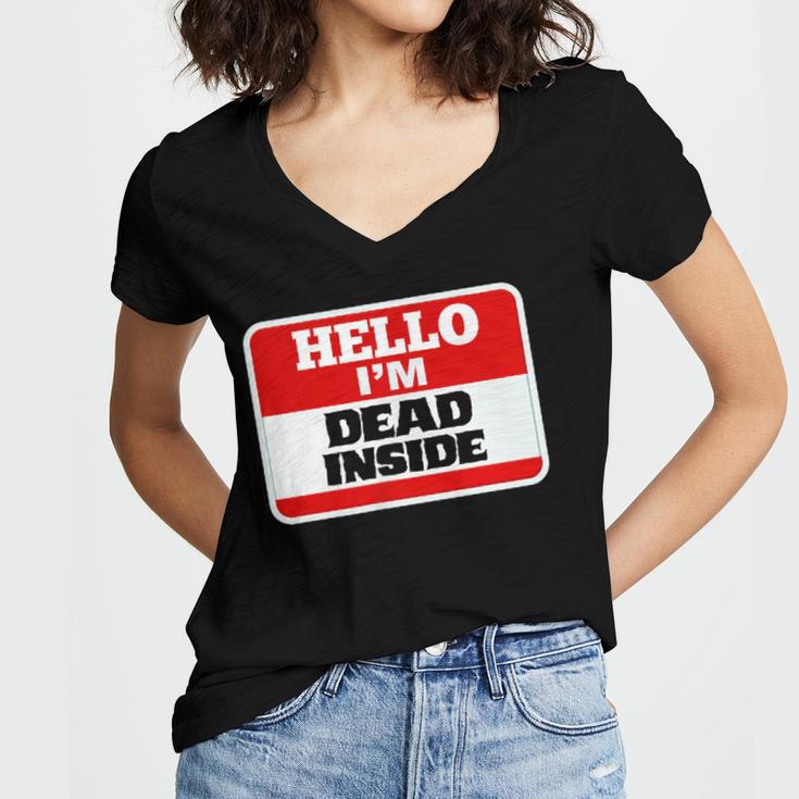 Hello I'm Dead Inside Name Tag Sarcastic Introvert Women's Jersey Short Sleeve Deep V-Neck Tshirt