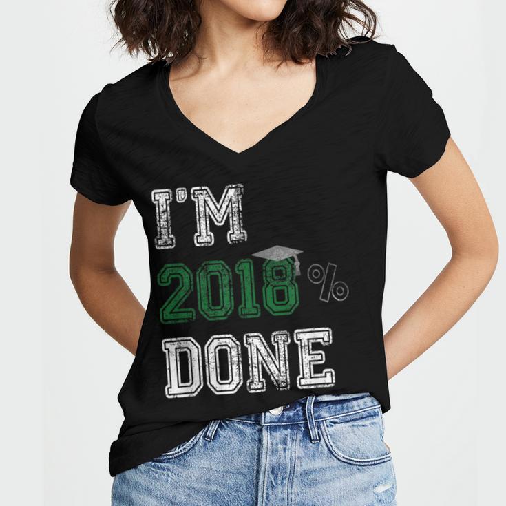 I'm 2018 Done Senior Graduation T-Shirt Class 2018 Women's Jersey Short Sleeve Deep V-Neck Tshirt