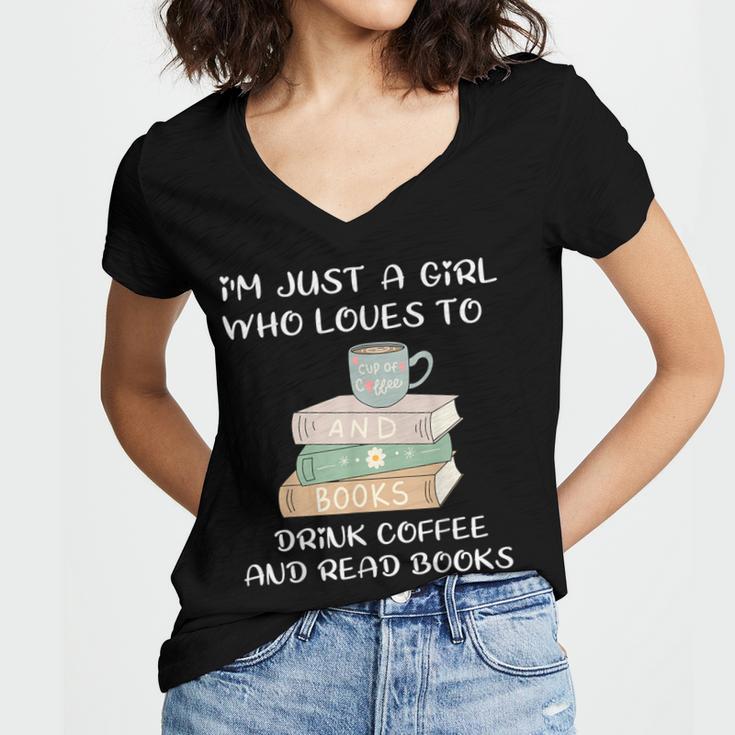 I'm Just a Girl Who Loves To Drink Coffee And Read Books Women's Jersey Short Sleeve Deep V-Neck Tshirt I'm Just a Girl Who Loves To Drink Coffee And Read Books Women's Jersey Short Sleeve Deep V-Neck Tshirt