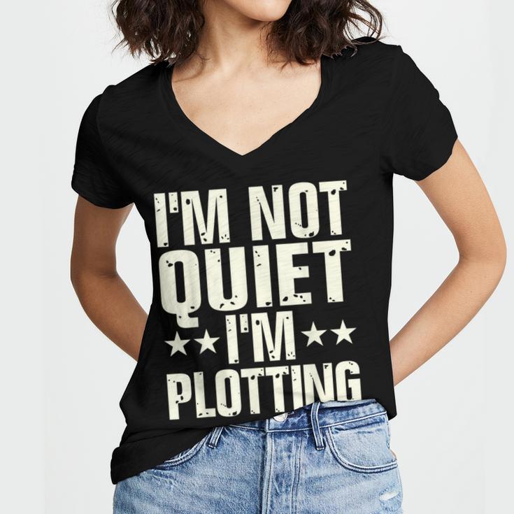 I'm Not Quiet I'm Plotting I Introvert Women's Jersey Short Sleeve Deep V-Neck Tshirt I'm Not Quiet I'm Plotting I Introvert Women's Jersey Short Sleeve Deep V-Neck Tshirt