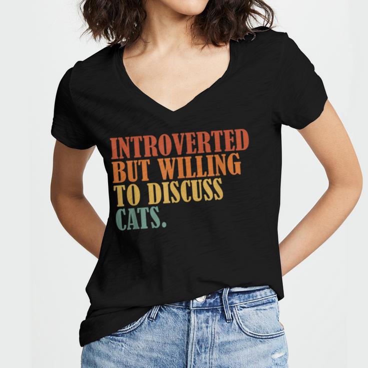 Introverted But Willing To Discuss Cats Introvert Women's Jersey Short Sleeve Deep V-Neck Tshirt Introverted But Willing To Discuss Cats Introvert Women's Jersey Short Sleeve Deep V-Neck Tshirt