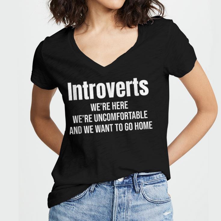 Introverts We'Re Here We'Re Uncomfortable Humor Sarcastic Women's Jersey Short Sleeve Deep V-Neck Tshirt