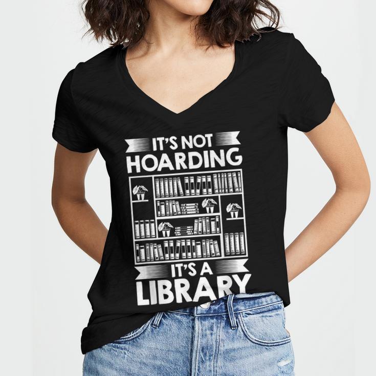 It's Not Hoarding Library Book Collecting Book Librarian Women's Jersey Short Sleeve Deep V-Neck Tshirt