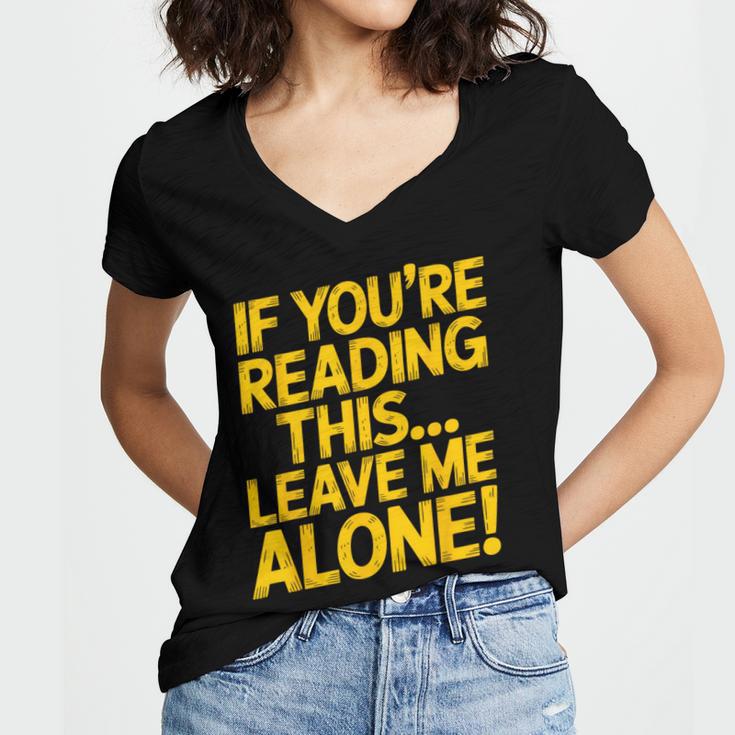 Leave Me Alone – Sarcastic Saying For Introverts Women's Jersey Short Sleeve Deep V-Neck Tshirt Leave Me Alone – Sarcastic Saying For Introverts Women's Jersey Short Sleeve Deep V-Neck Tshirt