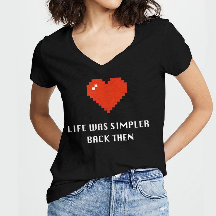 Life Was Simpler Back Then Nostalgia Retro Game Women's Jersey Short Sleeve Deep V-Neck Tshirt Life Was Simpler Back Then Nostalgia Retro Game Women's Jersey Short Sleeve Deep V-Neck Tshirt