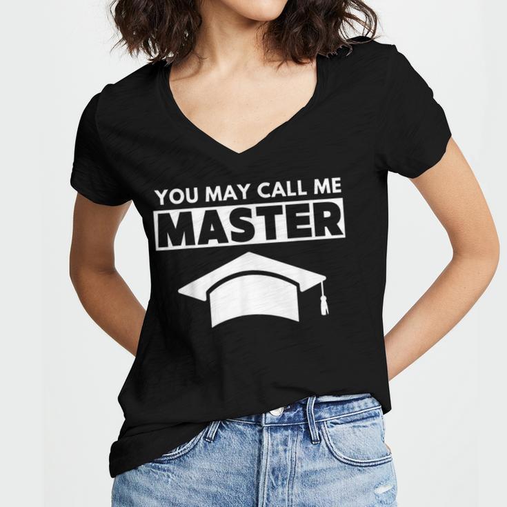 Masters Degree MBA Graduation You May Call Me Master T-Shirt Women's Jersey Short Sleeve Deep V-Neck Tshirt
