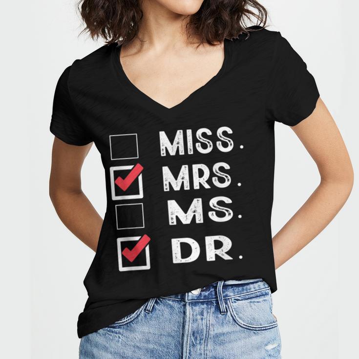 Miss Mrs Ms Dr Check Doctoral Student Bye PhD Graduation Women's Jersey Short Sleeve Deep V-Neck Tshirt