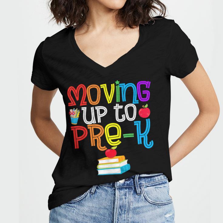 Moving Up To Pre-K Teacher Student Kid Graduation T-Shirt Women's Jersey Short Sleeve Deep V-Neck Tshirt