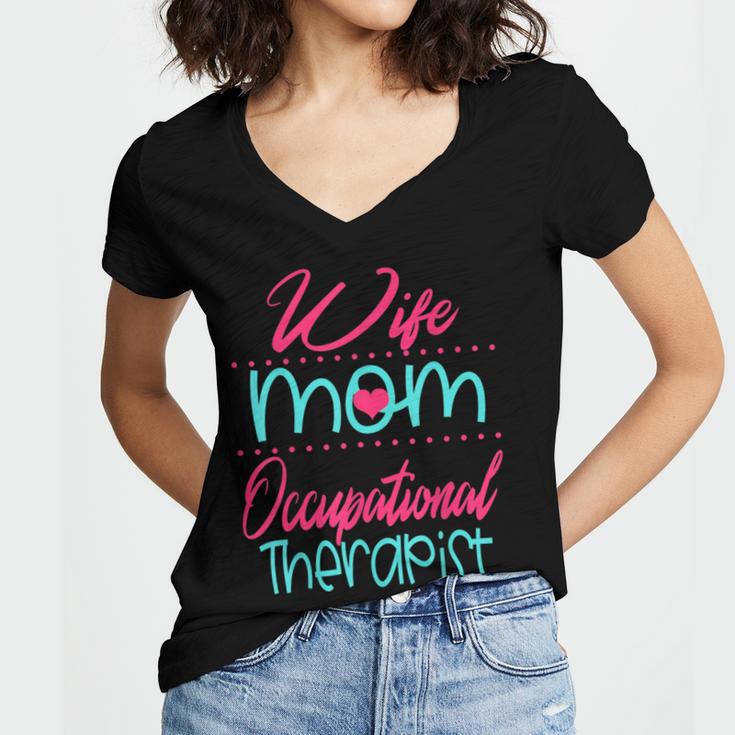 Occupational Therapist OT Therapy Mom Wife Graduation Women's Jersey Short Sleeve Deep V-Neck Tshirt