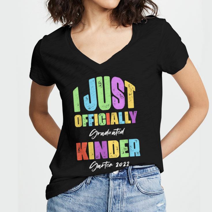 I Officially Graduated Kindergarten Graduation Class Of 2022 Women's Jersey Short Sleeve Deep V-Neck Tshirt