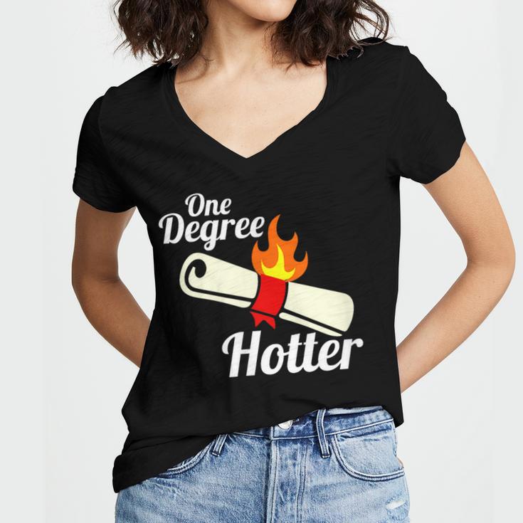 One Degree Hotter GraduationShirt For College Grads Women's Jersey Short Sleeve Deep V-Neck Tshirt