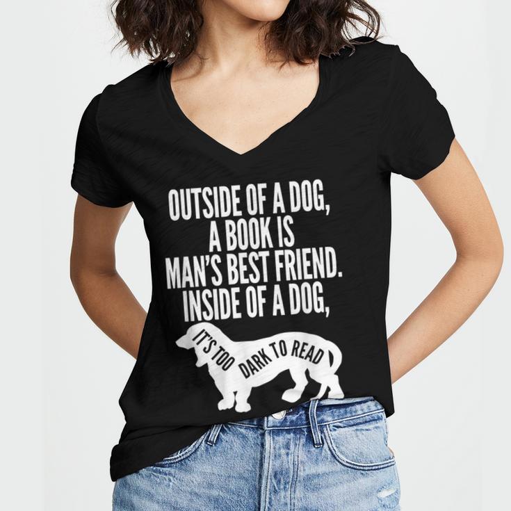 Outside Of A Dog A Book Is Man's Best Friend Apparel Women's Jersey Short Sleeve Deep V-Neck Tshirt