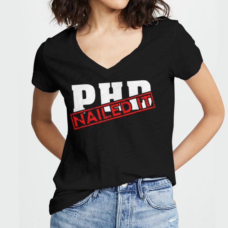 PHD Nailed It Graduation Doctorate Graduate Women's Jersey Short Sleeve Deep V-Neck Tshirt
